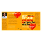 Curando o coração Órfão | Leif Hetland - Imagem 2