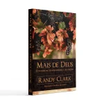 Mais de Deus | Randy Clark - Imagem 5