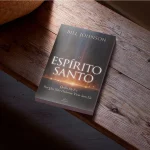 O Espírito Santo | Bill Johnson - Imagem 4