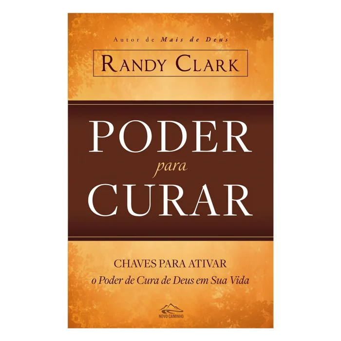 Poder para Curar | Randy Clark - Imagem 4
