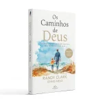 Devocional - Os caminhos de Deus | Randy Clark