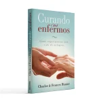 Curando os Enfermos | Charles e Frances Hunter - Imagem 5